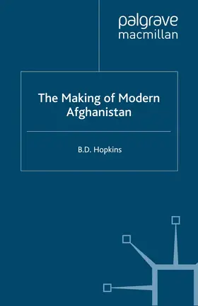 Hopkins |  The Making of Modern Afghanistan | eBook | Sack Fachmedien