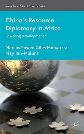 Power / Mohan / Tan-Mullins |  China's Resource Diplomacy in Africa | Buch |  Sack Fachmedien
