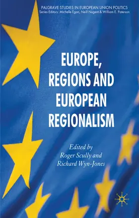 Scully / Wyn Jones / Jones |  Europe, Regions and European Regionalism | Buch |  Sack Fachmedien