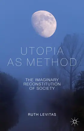 Levitas |  Utopia as Method | Buch |  Sack Fachmedien