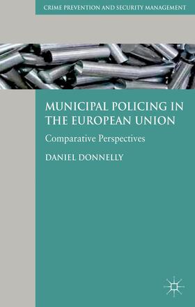 Donnelly |  Municipal Policing in the European Union | Buch |  Sack Fachmedien
