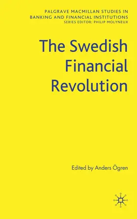 Ögren |  The Swedish Financial Revolution | Buch |  Sack Fachmedien