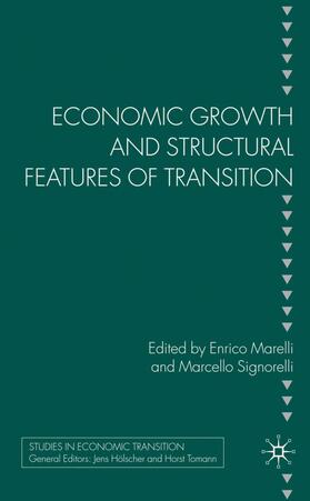 Marelli / Signorelli |  Economic Growth and Structural Features of Transition | Buch |  Sack Fachmedien