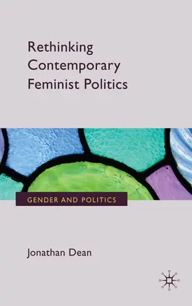 Dean |  Rethinking Contemporary Feminist Politics | Buch |  Sack Fachmedien