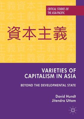 Uttam / Hundt |  Varieties of Capitalism in Asia | Buch |  Sack Fachmedien