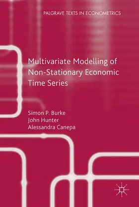 Hunter / Burke / Canepa |  Multivariate Modelling of Non-Stationary Economic Time Series | Buch |  Sack Fachmedien