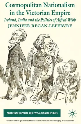 Regan-Lefebvre |  Cosmopolitan Nationalism in the Victorian Empire | eBook | Sack Fachmedien