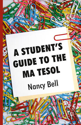Bell |  A Student's Guide to the MA TESOL | eBook | Sack Fachmedien