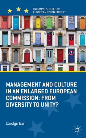 Ban |  Management and Culture in an Enlarged European Commission | Buch |  Sack Fachmedien