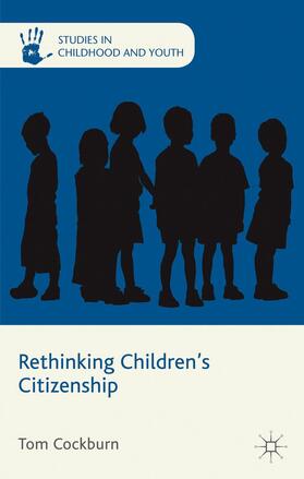 Cockburn |  Rethinking Children's Citizenship | Buch |  Sack Fachmedien