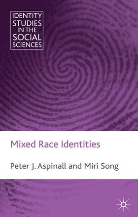 Aspinall / Song |  Mixed Race Identities | Buch |  Sack Fachmedien