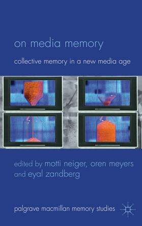 Neiger / Meyers / Zandberg |  On Media Memory | Buch |  Sack Fachmedien