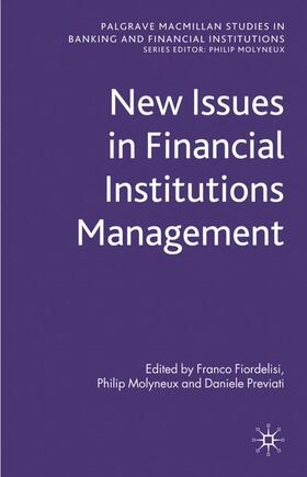 Fiordelisi / Molyneux / Previati |  New Issues in Financial Institutions Management | Buch |  Sack Fachmedien