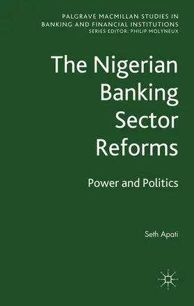 Apati |  The Nigerian Banking Sector Reforms | Buch |  Sack Fachmedien