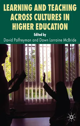 Palfreyman / McBride |  Learning and Teaching Across Cultures in Higher Education | Buch |  Sack Fachmedien