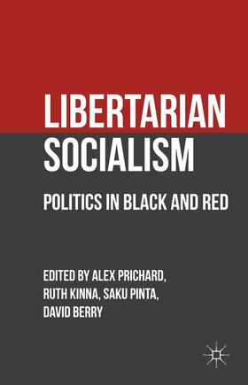 Prichard / Kinna / Pinta |  Libertarian Socialism | Buch |  Sack Fachmedien