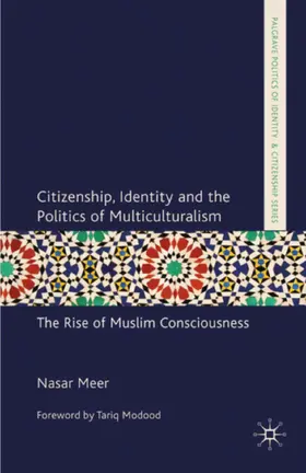 Meer |  Citizenship, Identity and the Politics of Multiculturalism | eBook | Sack Fachmedien