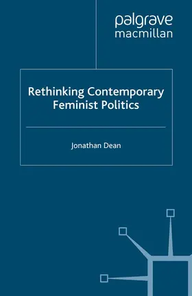 Dean |  Rethinking Contemporary Feminist Politics | eBook | Sack Fachmedien