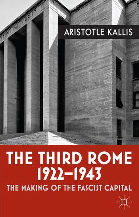 Kallis |  The Third Rome, 1922-1943 | Buch |  Sack Fachmedien