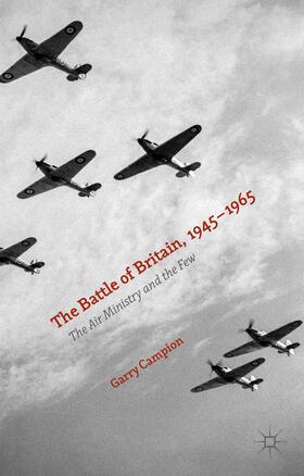 Campion |  The Battle of Britain, 1945-1965 | Buch |  Sack Fachmedien