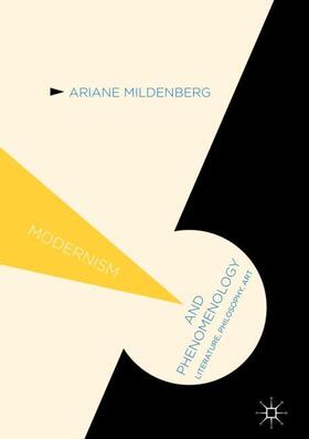 Mildenberg |  Modernism and Phenomenology | Buch |  Sack Fachmedien