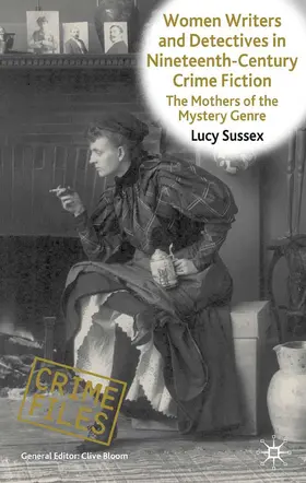 Sussex |  Women Writers and Detectives in Nineteenth-Century Crime Fiction | eBook | Sack Fachmedien