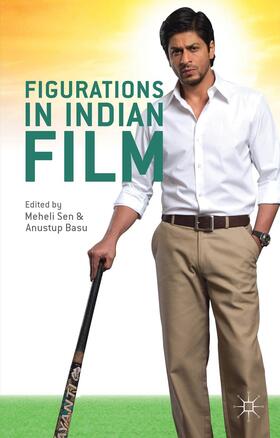 Sen / Basu |  Figurations in Indian Film | Buch |  Sack Fachmedien