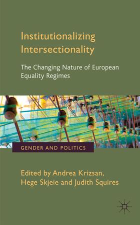 Krizsan / Skjeie / Squires |  Institutionalizing Intersectionality | Buch |  Sack Fachmedien