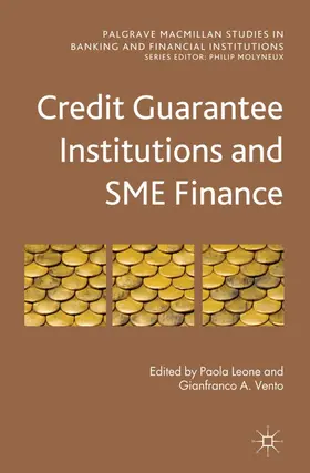 Leone / Vento |  Credit Guarantee Institutions and SME Finance | Buch |  Sack Fachmedien