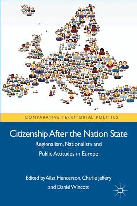 Jeffery / Henderson / Wincott |  Citizenship After the Nation State | Buch |  Sack Fachmedien