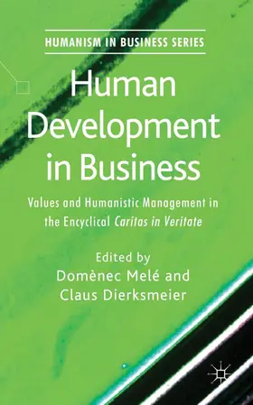 Melé / Dierksmeier |  Human Development in Business | Buch |  Sack Fachmedien