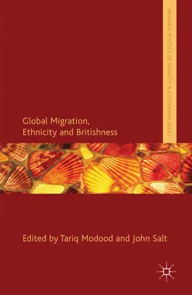 Modood / Salt | Global Migration, Ethnicity and Britishness | Buch | 978-0-230-29687-9 | sack.de