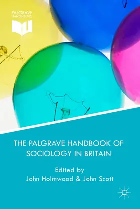 Holmwood / Scott |  The Palgrave Handbook of Sociology in Britain | Buch |  Sack Fachmedien