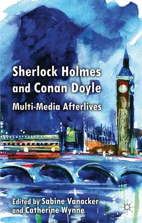 Vanacker / Wynne |  Sherlock Holmes and Conan Doyle | Buch |  Sack Fachmedien