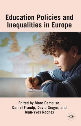 Demeuse / Frandji / Greger |  Educational Policies and Inequalities in Europe | Buch |  Sack Fachmedien