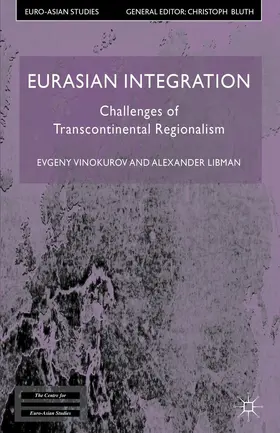 Vinokurov / Libman |  Eurasian Integration | Buch |  Sack Fachmedien