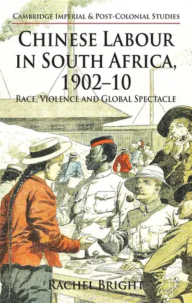 Bright |  Chinese Labour in South Africa, 1902-10 | Buch |  Sack Fachmedien