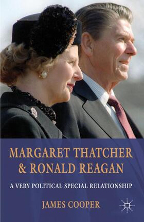 Cooper |  Margaret Thatcher and Ronald Reagan | Buch |  Sack Fachmedien