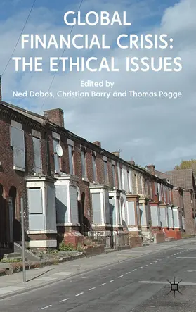 Dobos / Barry / Pogge | Global Financial Crisis: The Ethical Issues | E-Book | sack.de