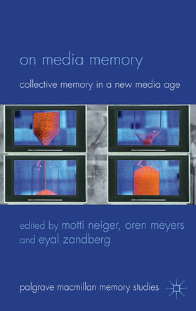 Neiger / Meyers / Zandberg |  On Media Memory | eBook | Sack Fachmedien