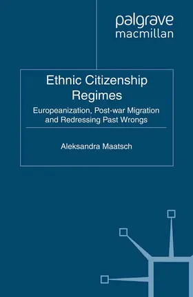 Maatsch |  Ethnic Citizenship Regimes | eBook | Sack Fachmedien