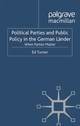 Turner | Political Parties and Public Policy in the German Länder | E-Book | sack.de