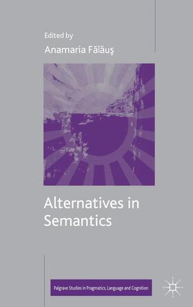 Falaus |  Alternatives in Semantics | Buch |  Sack Fachmedien