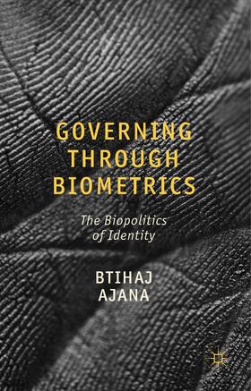 Ajana |  Governing Through Biometrics | Buch |  Sack Fachmedien