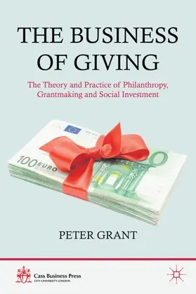 Grant |  The Business of Giving | Buch |  Sack Fachmedien