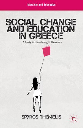 Themelis |  Social Change and Education in Greece | Buch |  Sack Fachmedien