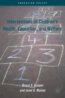 Cooper / Mulvey |  Intersections of Children's Health, Education, and Welfare | Buch |  Sack Fachmedien