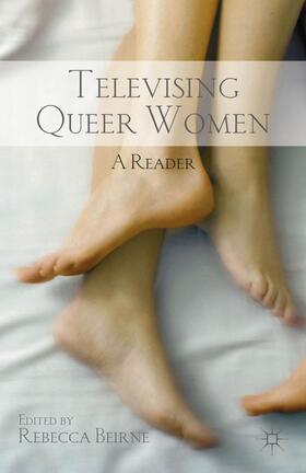 Beirne |  Televising Queer Women | Buch |  Sack Fachmedien