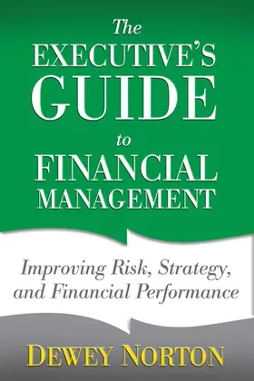 Norton |  The Executive's Guide to Financial Management | Buch |  Sack Fachmedien