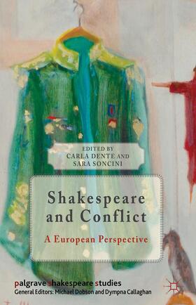 Dente / Soncini |  Shakespeare and Conflict | Buch |  Sack Fachmedien